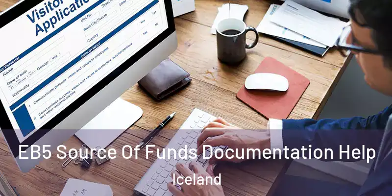 EB5 Source Of Funds Documentation Help Iceland
