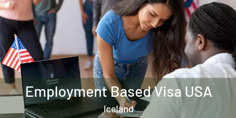  Employment Based Visa USA Iceland