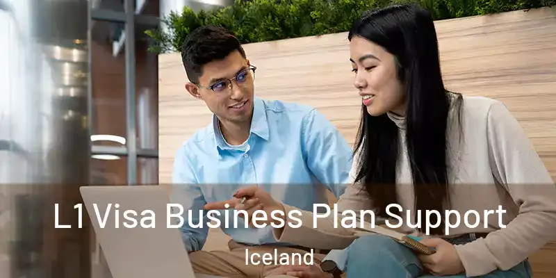 L1 Visa Business Plan Support Iceland
