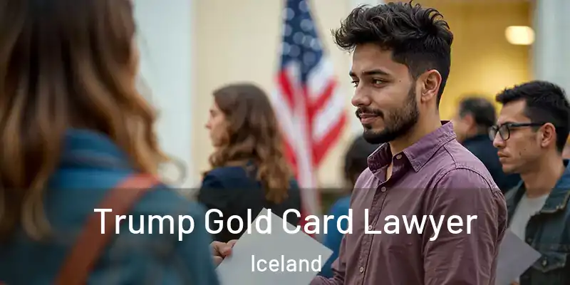  Trump Gold Card Lawyer Iceland