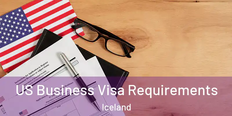 US Business Visa Requirements Iceland